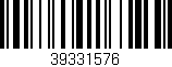 Código de barras (EAN, GTIN, SKU, ISBN): '39331576'