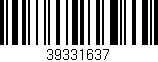 Código de barras (EAN, GTIN, SKU, ISBN): '39331637'