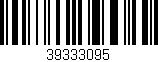 Código de barras (EAN, GTIN, SKU, ISBN): '39333095'