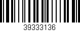 Código de barras (EAN, GTIN, SKU, ISBN): '39333136'