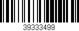 Código de barras (EAN, GTIN, SKU, ISBN): '39333499'