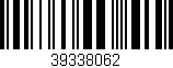 Código de barras (EAN, GTIN, SKU, ISBN): '39338062'