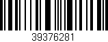Código de barras (EAN, GTIN, SKU, ISBN): '39376281'