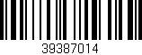 Código de barras (EAN, GTIN, SKU, ISBN): '39387014'