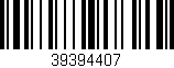 Código de barras (EAN, GTIN, SKU, ISBN): '39394407'