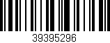 Código de barras (EAN, GTIN, SKU, ISBN): '39395296'