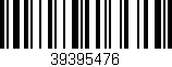 Código de barras (EAN, GTIN, SKU, ISBN): '39395476'