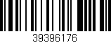 Código de barras (EAN, GTIN, SKU, ISBN): '39396176'