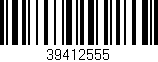 Código de barras (EAN, GTIN, SKU, ISBN): '39412555'