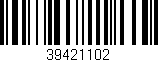 Código de barras (EAN, GTIN, SKU, ISBN): '39421102'