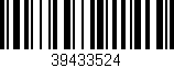 Código de barras (EAN, GTIN, SKU, ISBN): '39433524'