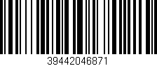 Código de barras (EAN, GTIN, SKU, ISBN): '39442046871'