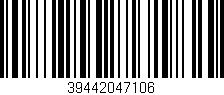 Código de barras (EAN, GTIN, SKU, ISBN): '39442047106'
