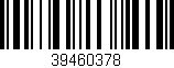 Código de barras (EAN, GTIN, SKU, ISBN): '39460378'