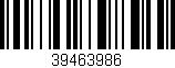 Código de barras (EAN, GTIN, SKU, ISBN): '39463986'