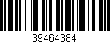 Código de barras (EAN, GTIN, SKU, ISBN): '39464384'