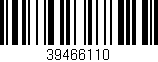 Código de barras (EAN, GTIN, SKU, ISBN): '39466110'