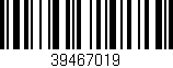 Código de barras (EAN, GTIN, SKU, ISBN): '39467019'