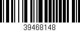 Código de barras (EAN, GTIN, SKU, ISBN): '39468148'