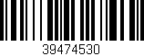 Código de barras (EAN, GTIN, SKU, ISBN): '39474530'