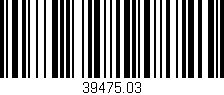 Código de barras (EAN, GTIN, SKU, ISBN): '39475.03'