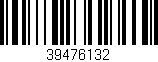Código de barras (EAN, GTIN, SKU, ISBN): '39476132'