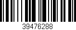 Código de barras (EAN, GTIN, SKU, ISBN): '39476288'