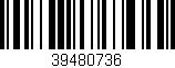 Código de barras (EAN, GTIN, SKU, ISBN): '39480736'