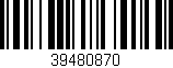 Código de barras (EAN, GTIN, SKU, ISBN): '39480870'