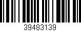 Código de barras (EAN, GTIN, SKU, ISBN): '39483139'