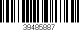 Código de barras (EAN, GTIN, SKU, ISBN): '39485887'