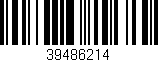 Código de barras (EAN, GTIN, SKU, ISBN): '39486214'