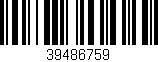 Código de barras (EAN, GTIN, SKU, ISBN): '39486759'