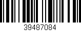 Código de barras (EAN, GTIN, SKU, ISBN): '39487084'