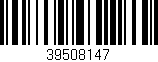 Código de barras (EAN, GTIN, SKU, ISBN): '39508147'