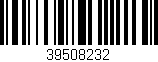 Código de barras (EAN, GTIN, SKU, ISBN): '39508232'