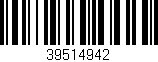 Código de barras (EAN, GTIN, SKU, ISBN): '39514942'