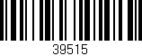 Código de barras (EAN, GTIN, SKU, ISBN): '39515'