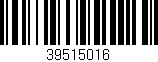 Código de barras (EAN, GTIN, SKU, ISBN): '39515016'
