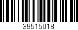 Código de barras (EAN, GTIN, SKU, ISBN): '39515018'
