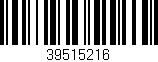 Código de barras (EAN, GTIN, SKU, ISBN): '39515216'