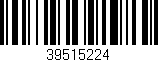 Código de barras (EAN, GTIN, SKU, ISBN): '39515224'