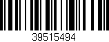 Código de barras (EAN, GTIN, SKU, ISBN): '39515494'