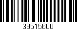 Código de barras (EAN, GTIN, SKU, ISBN): '39515600'