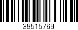 Código de barras (EAN, GTIN, SKU, ISBN): '39515769'