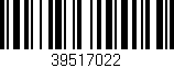 Código de barras (EAN, GTIN, SKU, ISBN): '39517022'