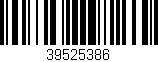 Código de barras (EAN, GTIN, SKU, ISBN): '39525386'
