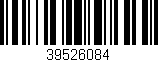 Código de barras (EAN, GTIN, SKU, ISBN): '39526084'