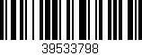 Código de barras (EAN, GTIN, SKU, ISBN): '39533798'