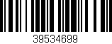 Código de barras (EAN, GTIN, SKU, ISBN): '39534699'